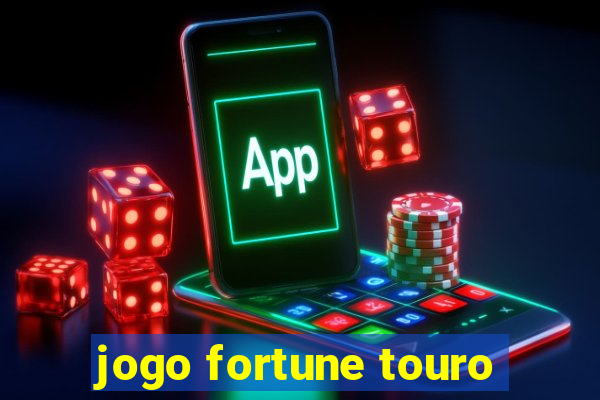 jogo fortune touro